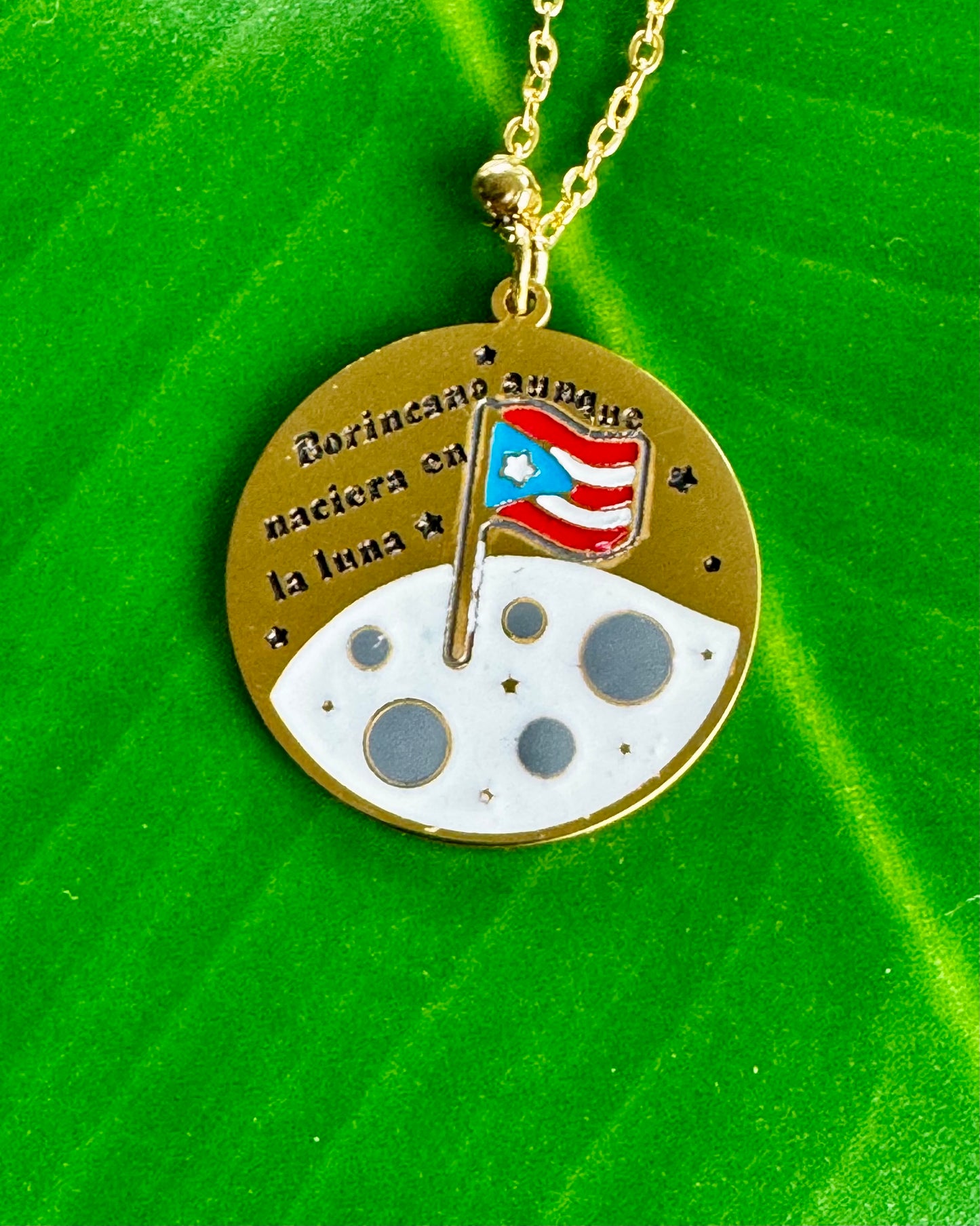 “Borincano aunque naciera en la luna” Necklace