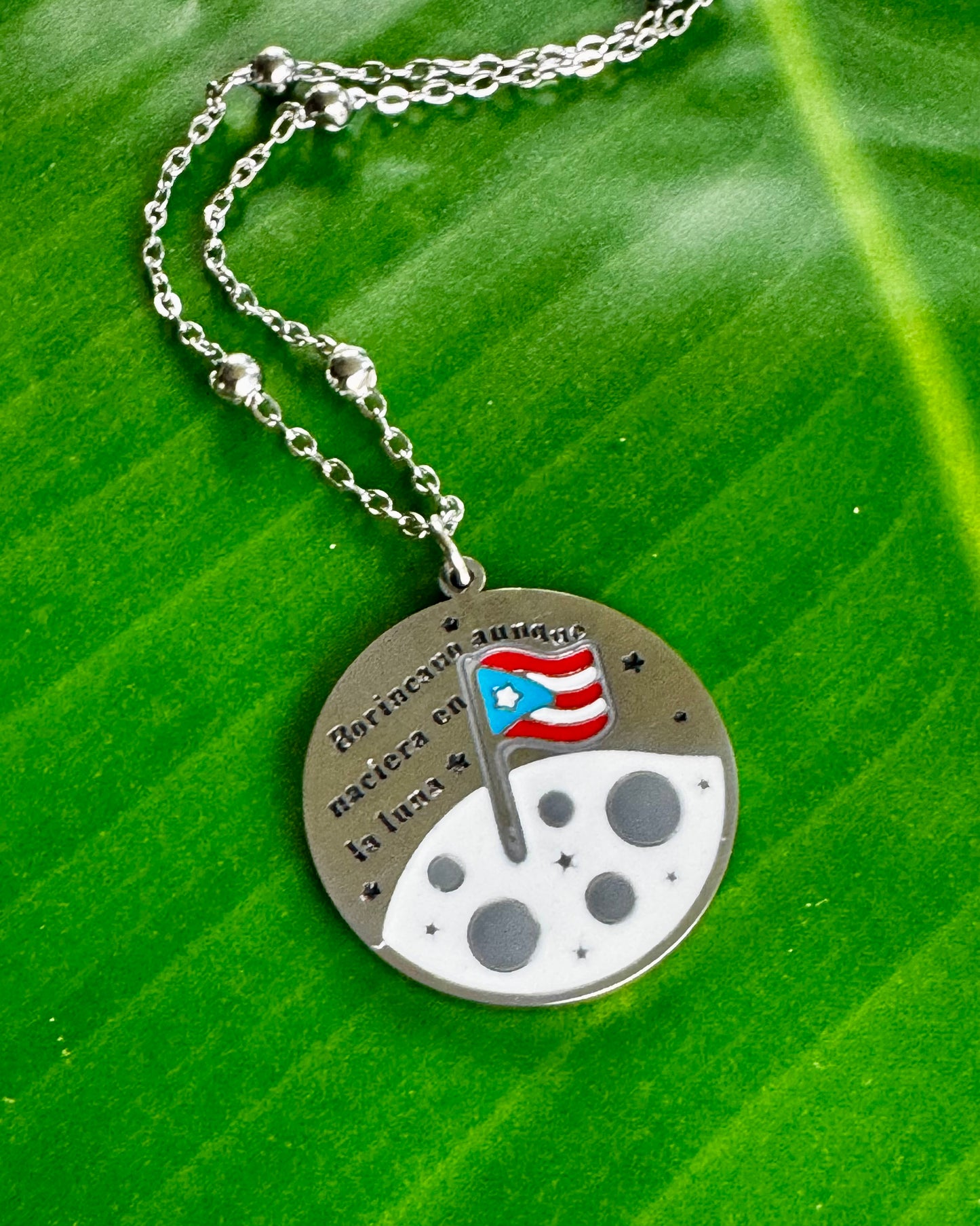 “Borincano aunque naciera en la luna” Necklace